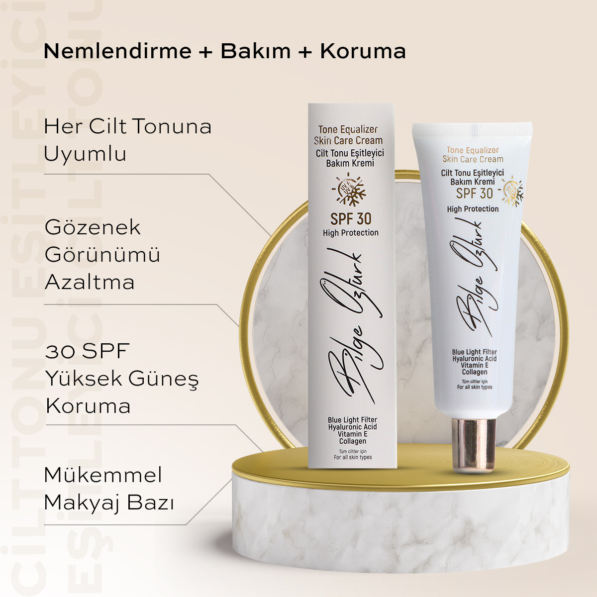 TON EŞİTLEYİCİ BAKIM KREMİ SPF30 50ML / TONE EQUALIZER SKIN CARE CREAM SPF30